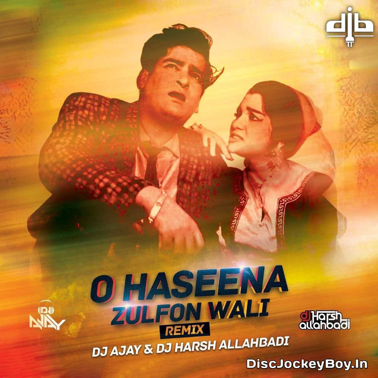 O Haseena Zulfon Wali (Remix) - DJ Ajay x Deejay Harsh Allahbadi